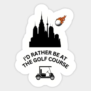 Id Rather Be At The Golf Course - Golf Tee Shirt - Black Sticker